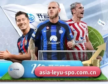 asia-leyu-spo.com.cn的故事 - 体育资讯内容服务